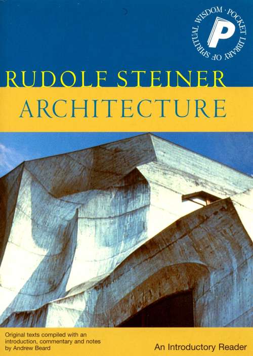 Book cover of Architecture: An Introductory Reader (Pocket Library Of Spiritual Wisdom: Vol. 290)
