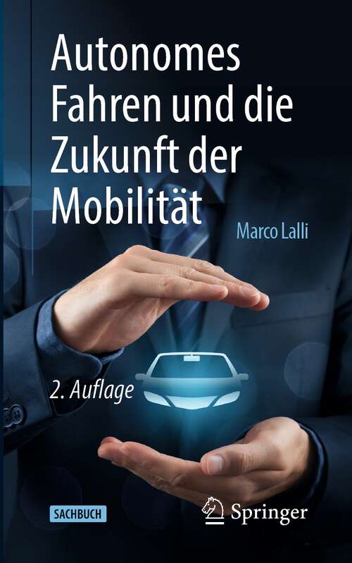 Book cover of Autonomes Fahren und die Zukunft der Mobilität (2. Aufl. 2023)