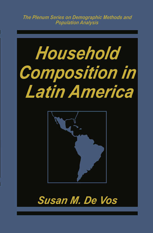 Book cover of Household Composition in Latin America (1995) (The Springer Series on Demographic Methods and Population Analysis)