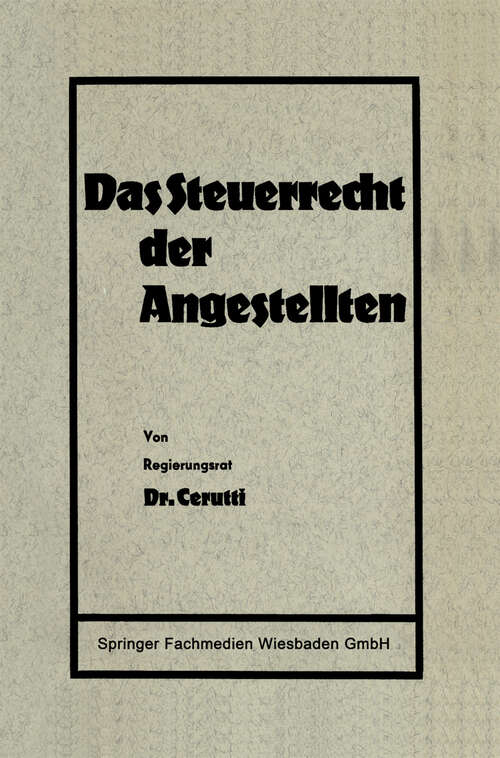 Book cover of Das Steuerrecht der Angestellten (1939)