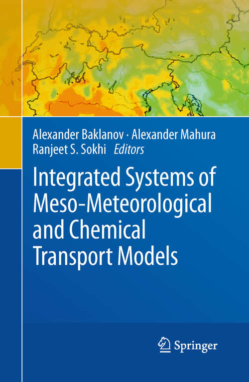 Book cover of Integrated Systems of Meso-Meteorological and Chemical Transport Models (2011)