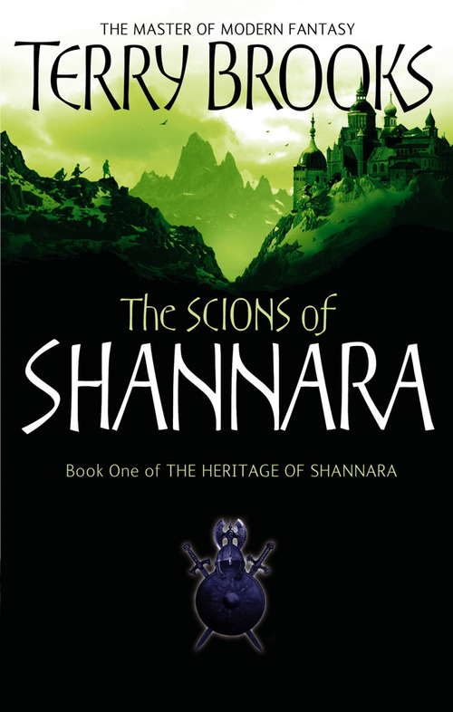 Book cover of The Scions Of Shannara: The Heritage of Shannara, book 1 (Heritage of Shannara #1)