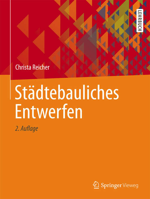 Book cover of Städtebauliches Entwerfen (2. Aufl. 2013)