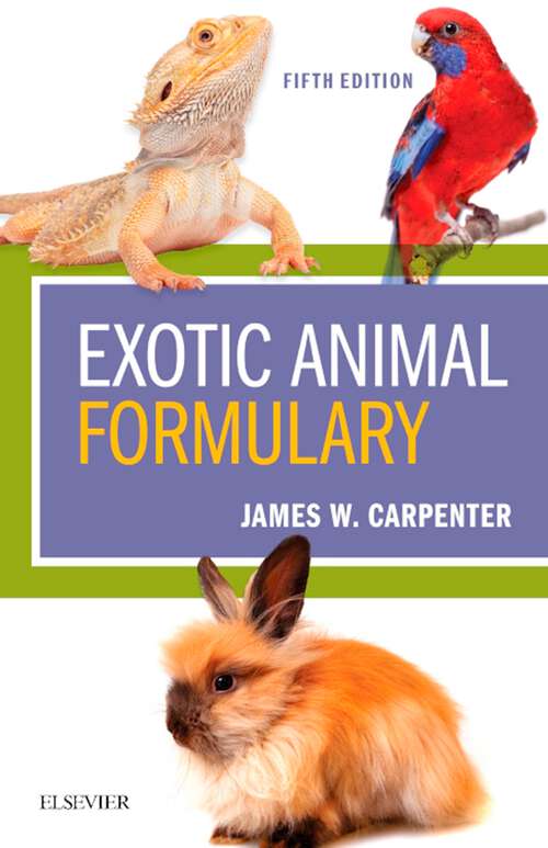 Book cover of Exotic Animal Formulary - E-Book: Exotic Animal Formulary - E-Book (5)