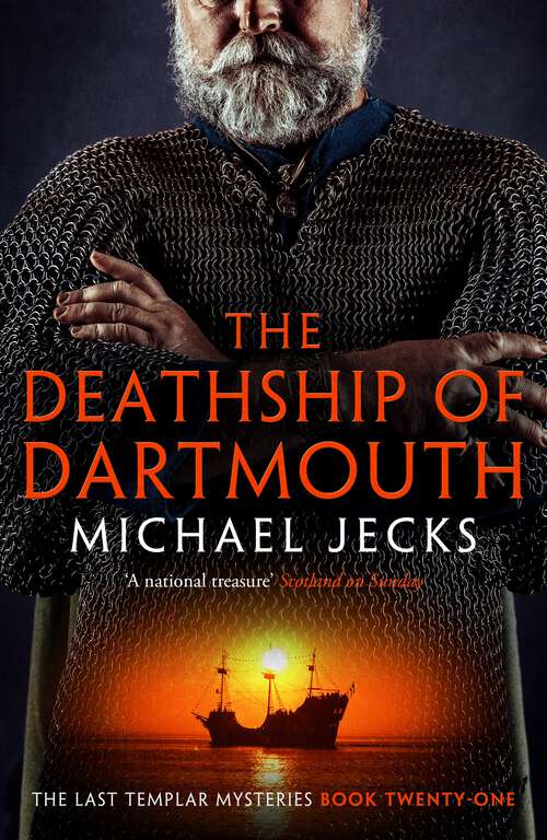 Book cover of The Death Ship of Dartmouth: A fascinating murder mystery from 14th-century Devon (A\medieval West Country Mystery Ser.: Bk. 21)