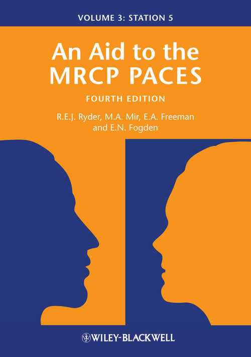 Book cover of An Aid to the MRCP PACES, Volume 3: Station 5 (4)