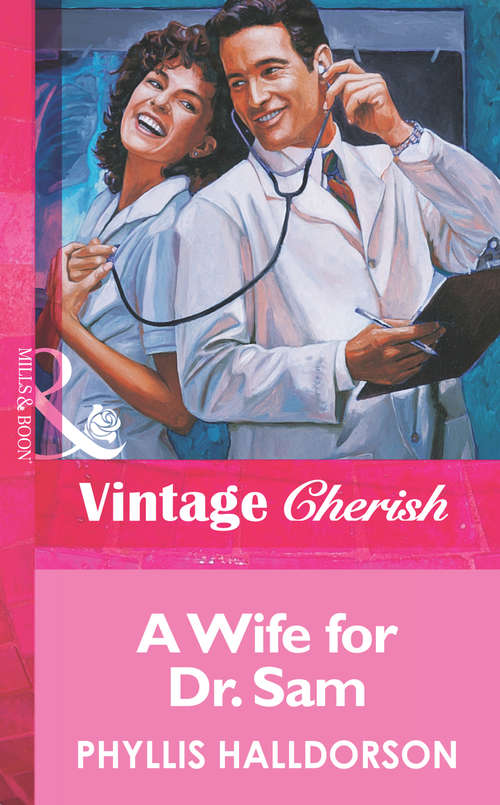 Book cover of A Wife For Dr. Sam (ePub First edition)