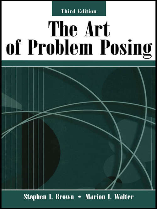 Book cover of The Art of Problem Posing (3)