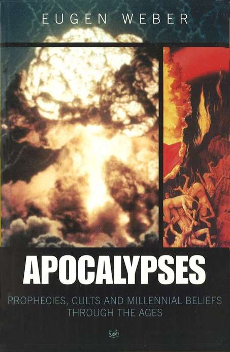 Book cover of Apocalypses: Prophecies, Cults And Millennial Beliefs Throughout The Ages