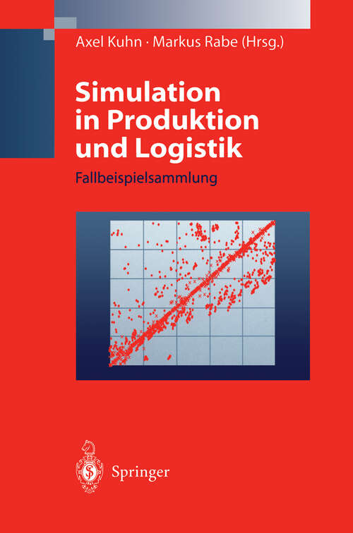 Book cover of Simulation in Produktion und Logistik: Fallbeispielsammlung (1998)