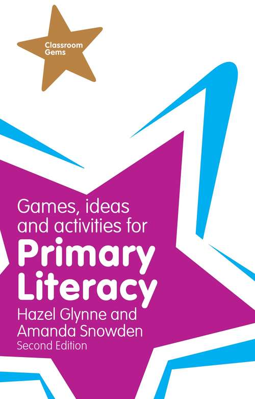 Book cover of Games, Ideas and Activities for Primary Literacy (2) (Classroom Gems)