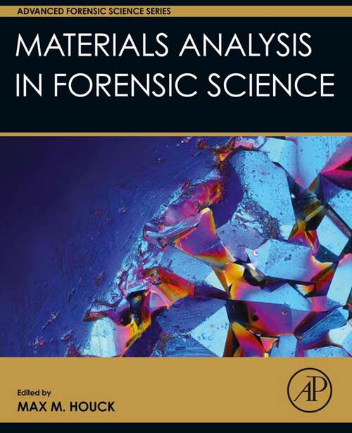 Book cover of Materials Analysis in Forensic Science (Advanced Forensic Science Series)