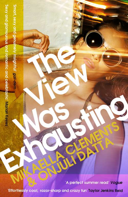 Book cover of The View Was Exhausting: the hottest love story of the summer