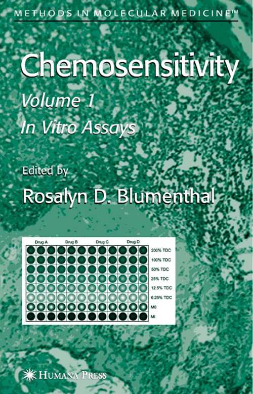 Book cover of Chemosensitivity: Volume I: In Vitro Assays (2005) (Methods in Molecular Medicine #110)