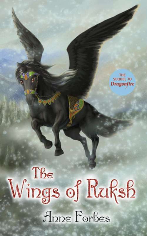 Book cover of Dragonfire, Book 2: The Wings of Ruksh