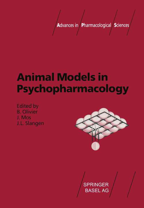 Book cover of Animal Models in Psychopharmacology (1991) (Advances in Pharmacological Sciences)