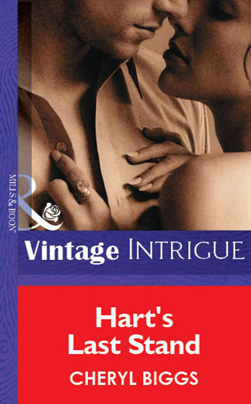 Book cover of Hart's Last Stand (ePub First edition) (Mills And Boon Vintage Intrigue Ser.: No. 1073)