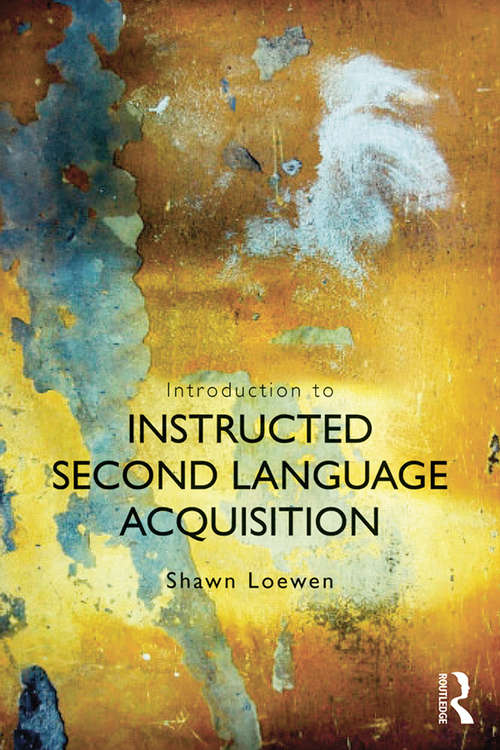 Book cover of Introduction to Instructed Second Language Acquisition