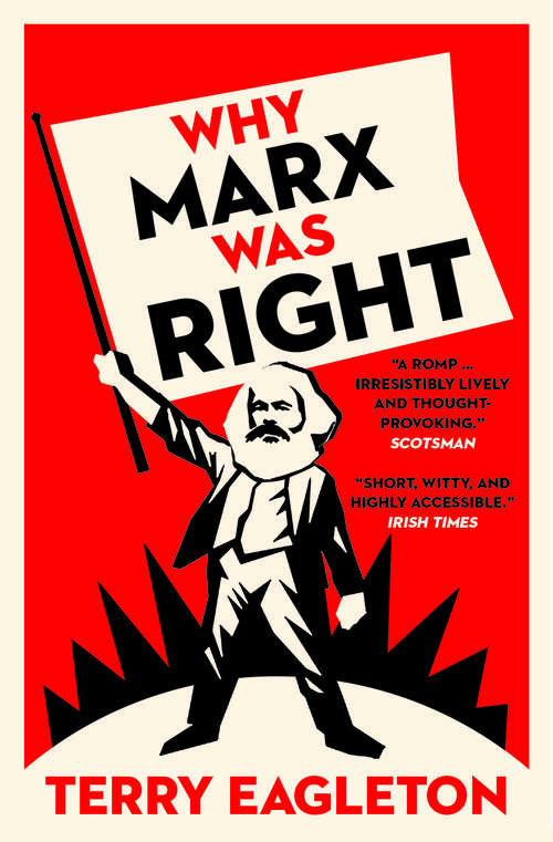 Book cover of Why Marx Was Right: 2nd Edition (Second Edition)