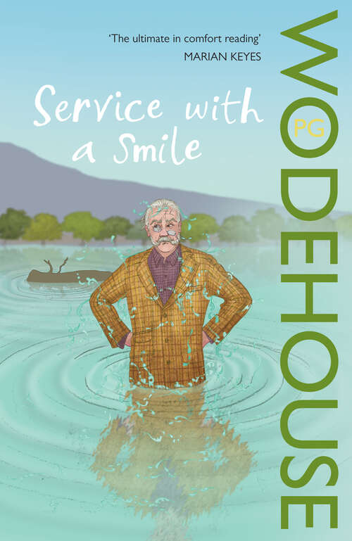 Book cover of Service with a Smile: (Blandings Castle) (Blandings Castle #5)