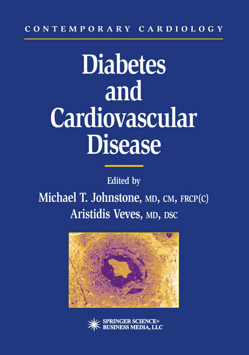 Book cover of Diabetes and Cardiovascular Disease: (pdf) (2001) (Contemporary Cardiology)