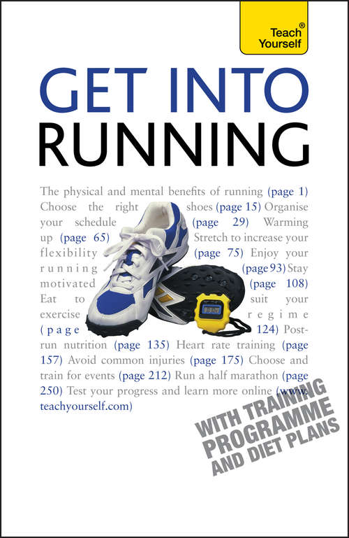 Book cover of Get Into Running: Teach Yourself (Teach Yourself)