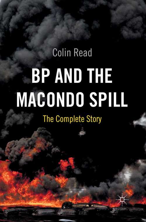 Book cover of BP and the Macondo Spill: The Complete Story (2011)