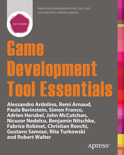 Book cover of Game Development Tool Essentials (1st ed.)