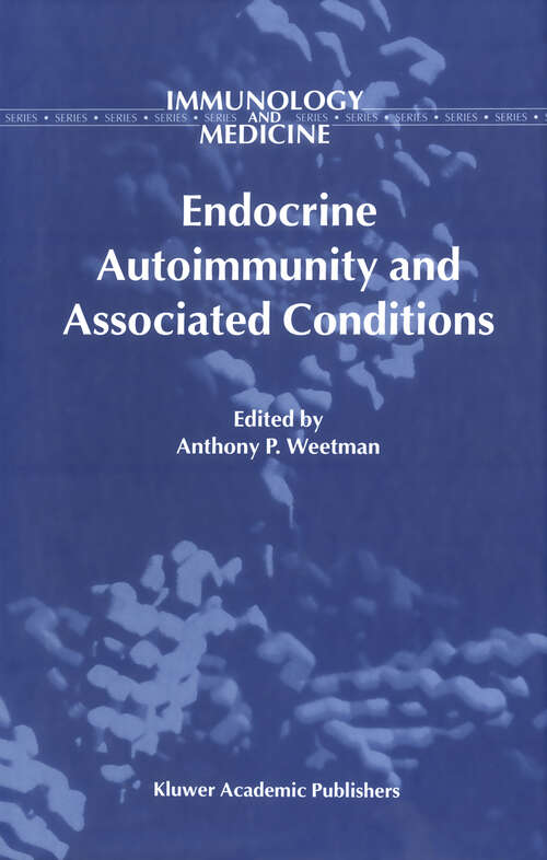 Book cover of Endocrine Autoimmunity and Associated Conditions (1998) (Immunology and Medicine #27)