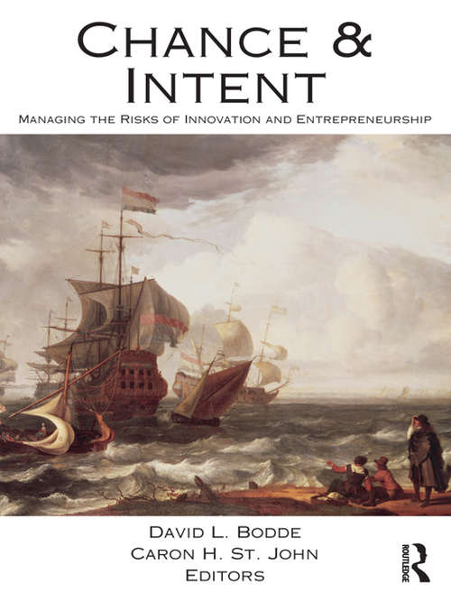 Book cover of Chance and Intent: Managing the Risks of Innovation and Entrepreneurship