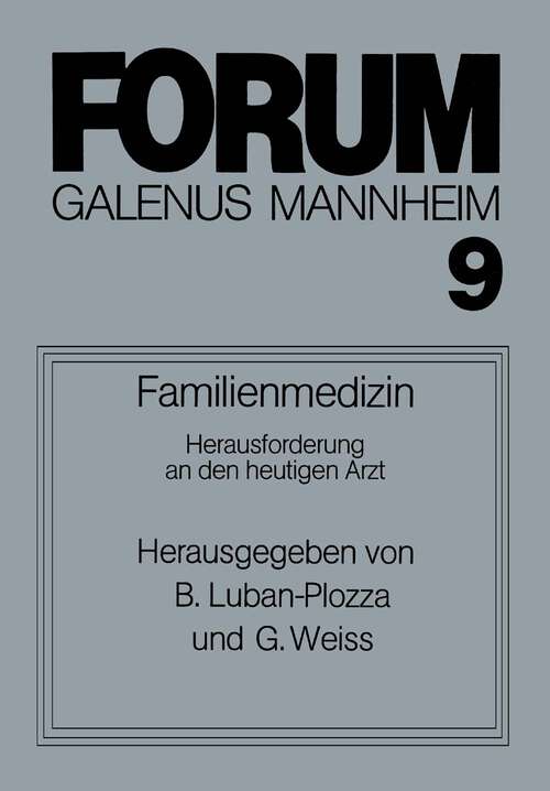 Book cover of Familienmedizin: Herausforderung an den heutigen Arzt; Diskussionsbeiträge zum Thema Patient — Arzt — Familie (1983)