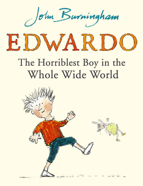 Book cover of Edwardo the Horriblest Boy in the Whole Wide World: The Horriblest Boy In The Whole Wide World