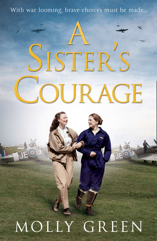 Book cover of A Sister’s Courage (The Victory Sisters #1)