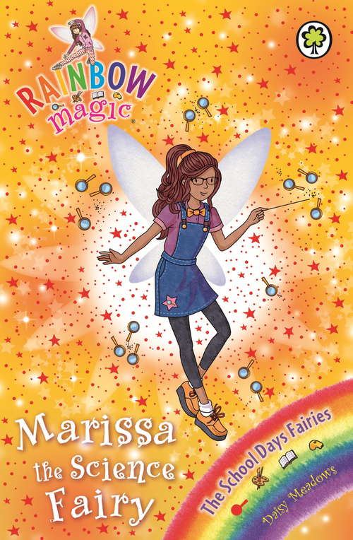 Book cover of Marissa the Science Fairy: The School Days Fairies Book 1 (Rainbow Magic #1)