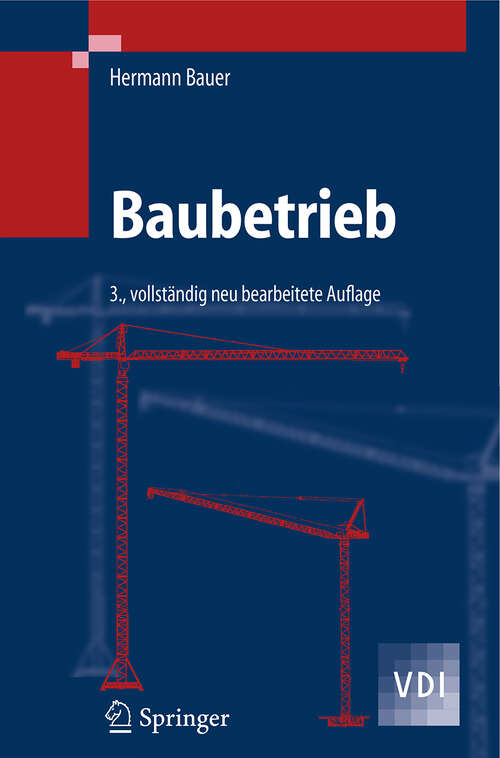 Book cover of Baubetrieb (3. Aufl. 2007) (VDI-Buch)