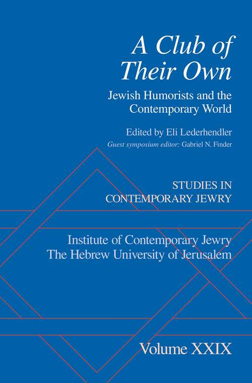 Book cover of A Club of Their Own: Jewish Humorists and the Contemporary World (Studies in Contemporary Jewry)