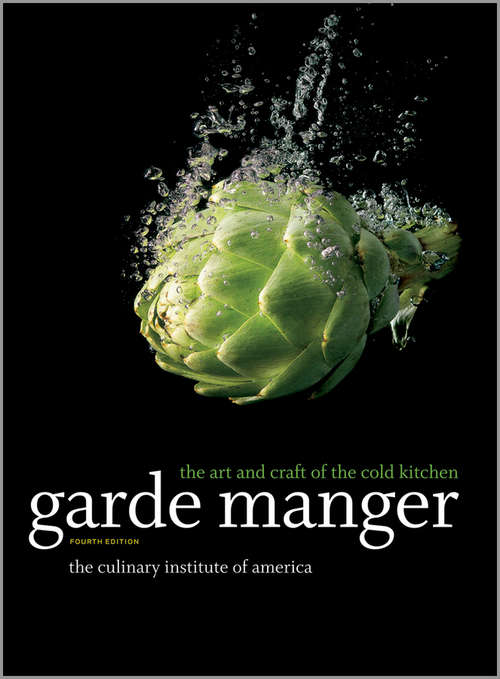 Book cover of Garde Manger: The Art and Craft of the Cold Kitchen