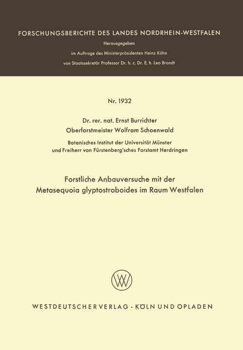 Book cover of Forstliche Anbauversuche mit der Metasequoia glyptostroboides im Raum Westfalen (1968) (Forschungsberichte des Landes Nordrhein-Westfalen #1932)