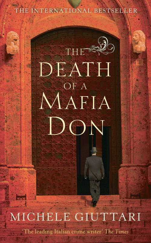 Book cover of The Death Of A Mafia Don: Michele Ferrara (Michele Ferrara)