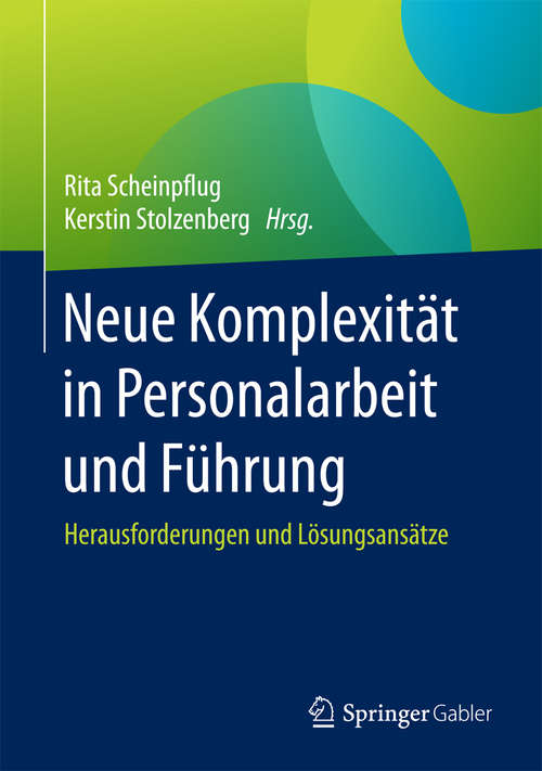 Book cover of Neue Komplexität in Personalarbeit und Führung: Herausforderungen und Lösungsansätze