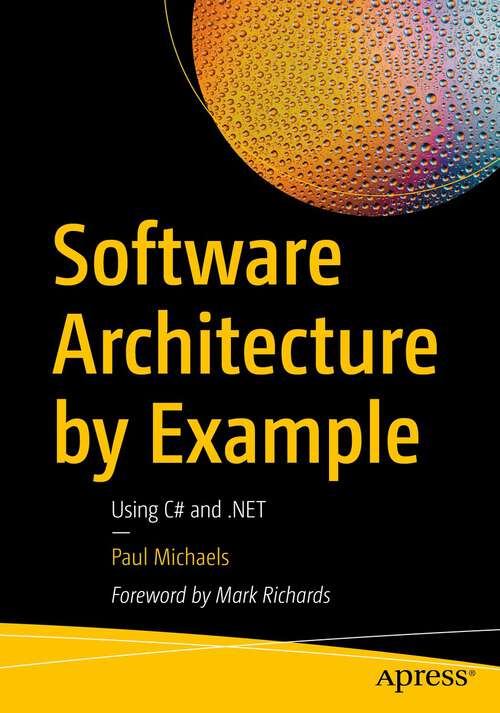 Book cover of Software Architecture by Example: Using C# and .NET (1st ed.)