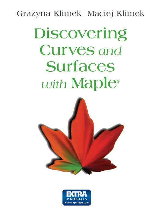 Book cover of Discovering Curves and Surfaces with Maple® (1997)