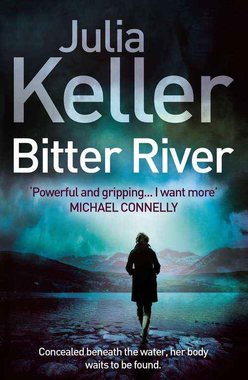 Book cover of Bitter River: An unputdownable murder mystery (Bell Elkins #2)