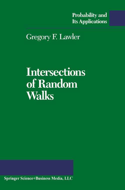 Book cover of Intersections of Random Walks (1991) (Probability and Its Applications)