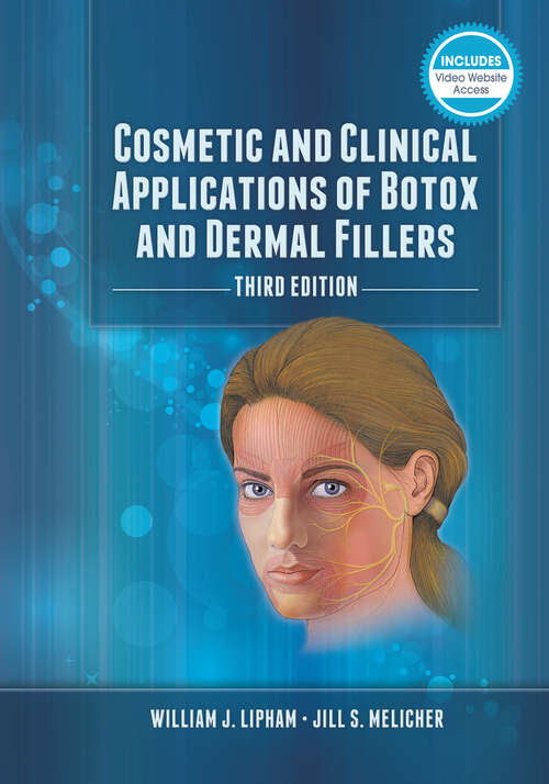 Book cover of Cosmetic and Clinical Applications of Botox and Dermal Fillers