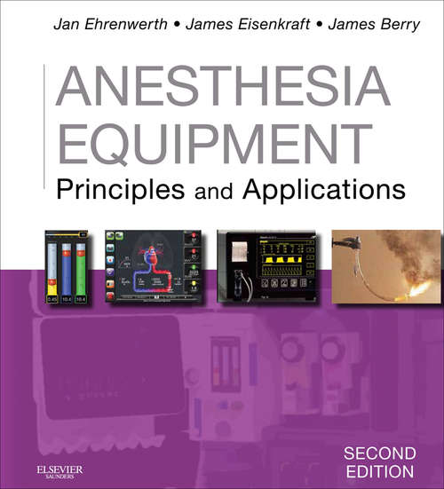 Book cover of Anesthesia Equipment E-Book: Principles and Applications (2)