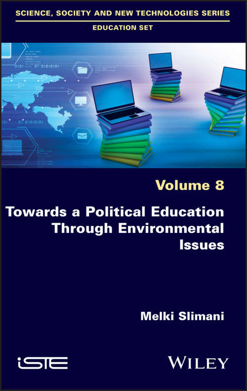 Book cover of Towards a Political Education Through Environmental Issues