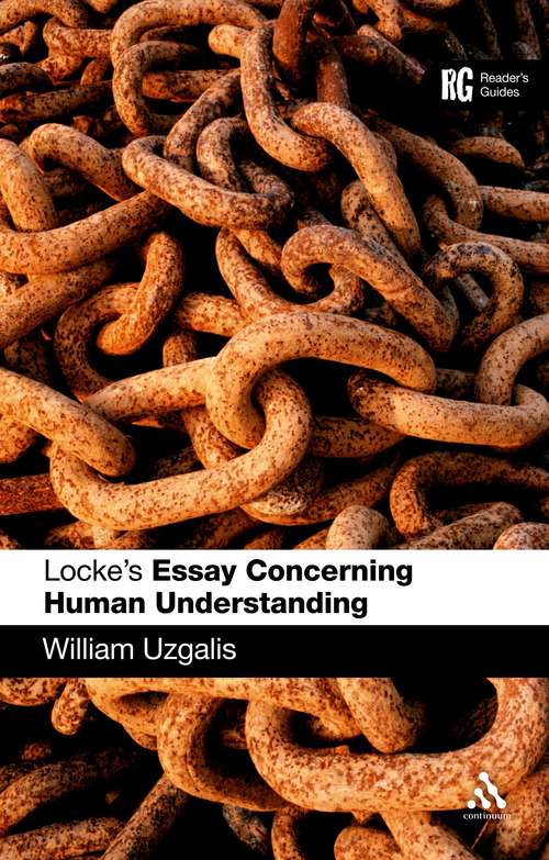 Book cover of Locke's 'Essay Concerning Human Understanding': A Reader's Guide (Reader's Guides)