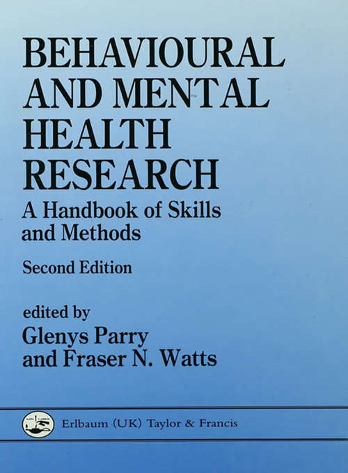 Book cover of Behavioural and Mental Health Research: A Handbook of Skills and Methods (2)