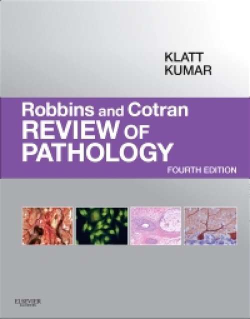 Book cover of Robbins and Cotran Review of Pathology E-Book: Robbins and Cotran Review of Pathology E-Book (4) (Robbins Pathology)